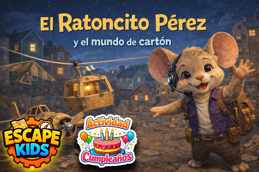 El Ratoncito Pérez y el mundo de cartón Escape Kids en A Coruña para cumpleaños infantiles